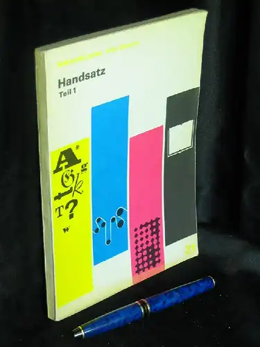 Pfeifer, Richard: Handsatz - aus der Reihe: Berufsbildung Polygrafie - Band: 21 LAGERRÄUMUNG. 
