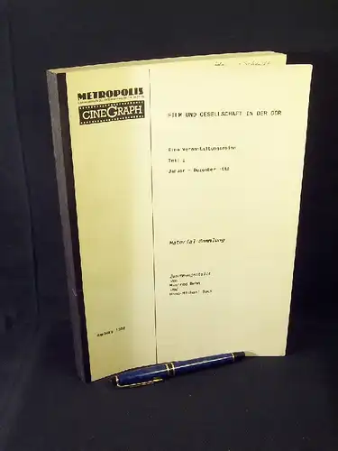 Behn, Manfred und Hans-Michael Bock (Zusammenstellung): Film und Gesellschaft in der DDR - Eine Veranstaltungsreihe - Teil I (von zweien) Januar - Dezember 1988 - Material-Sammlung -  LAGERRÄUMUNG. 