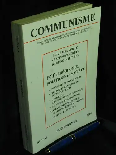 Courtois, Stephane (direction): Communisme Nr.67-68 2001 PCF: Ideologie, Politique et Societe. La verite sur le 'Rapport secret' de Khrouchtchev. 
