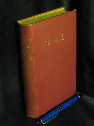 Goethe, Johann Wolfgang von: Goethes Werke. Zweiter Band. (von 2) - Mit einer Einführung von Gerhart Hauptmann -  LAGERRÄUMUNG. 