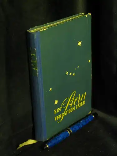 Fahlberg, H. L. (Hans Werner Fricke): Ein Stern verrät den Täter. Kriminalroman -  LAGERRÄUMUNG. 