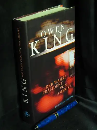 King, Owen: Der wahre Präsident von Amerika -  LAGERRÄUMUNG. 