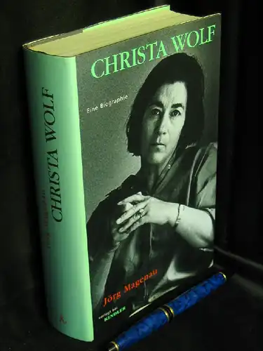 Magenau, Jörg: Christa Wolf. Eine Biographie. 