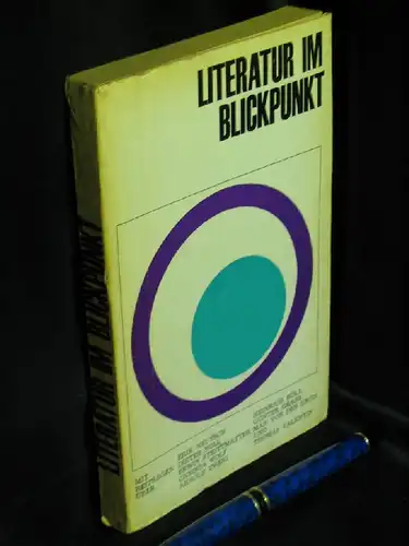 Hochmuth, Arno (Herausgeber): Literatur im Blickpunkt. Zum Menschenbild in der Literatur in beiden deutschen Staaten   Mit Beiträgen über Erik Neutsch, Dieter Noll, Erwin.. 