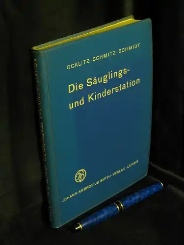 Ocklitz, H.-W. sowie H.H. Schmidt und E.F. Schmidt: Die Säuglings- und Kinderstation. Eine Arbeitsanleitung zur Überwindung des infektiösen Hospitalismus. 