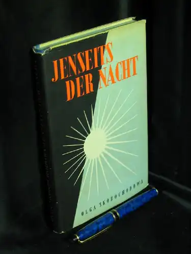 Skorochowa, Olga: Jenseits der Nacht -  LAGERRÄUMUNG. 