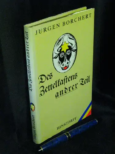 Borchert, Jürgen: Des Zettelkastens andrer Teil - Fundstücke und Lesefrüchte -  LAGERRÄUMUNG. 