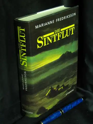 Fredriksson, Marianne: Die Sintflut. 