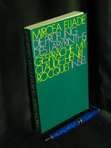 Elliade, Mircea: Die Prüfung des Labyrinths - Gespräche mit Claude-Henri Rocquet -  LAGERRÄUMUNG. 