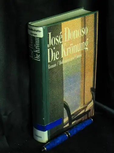 Donoso, José: Die Krönung - Roman -  LAGERRÄUMUNG. 