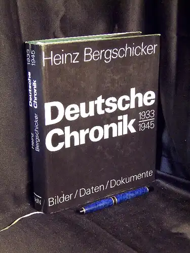 Bergschicker, Heinz: Deutsche Chronik 1933-1945 - Ein Zeitbild der faschistischen Diktatur -  LAGERRÄUMUNG. 