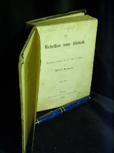 Banner, Adolf: Die Rebellen von Lübeck. Historischer Seeroman aus den Zeiten der Hansa. Erster Band -  LAGERRÄUMUNG. 