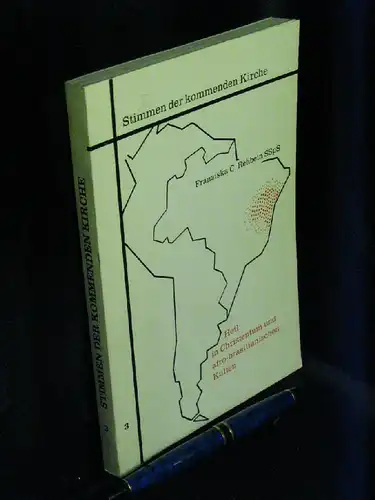 Rehbein, Franziska C: Heil im Christentum und afro-brasilianischen Kulten. - Ein Vergleich am Beispiel des Candomble - aus der Reihe: Stimmen der kommenden Kirche - Band: 3 LAGERRÄUMUNG. 