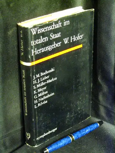 Hofer, Walther (Herausgeber): Wissenschaft im totalen Staat. 