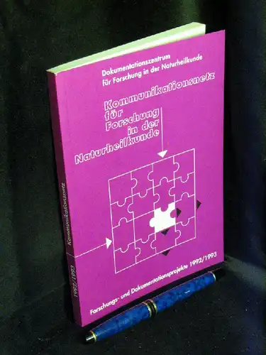 Dokumentationszentrum für Forschung in der Naturheilkunde (Herausgeber): Kommunikationsnetz für Forschung in der Naturheilkunde. 
