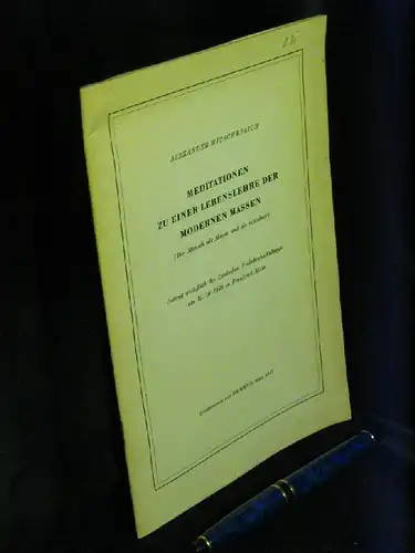 Mitscherlich, Alexander: Meditationen zu einer Lebenslehre der modernen Massen - Der Mensch als Masse und als einzelner -  LAGERRÄUMUNG. 