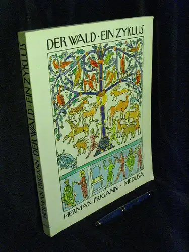 Prigann, Hermann: Der Wald - Ein Zyklus. 