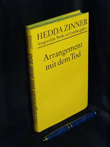 Zinner, Hedda: Arrangement mit dem Tod - Roman - aus der Reihe: Ausgewählte Werke in Einzelausgaben. 