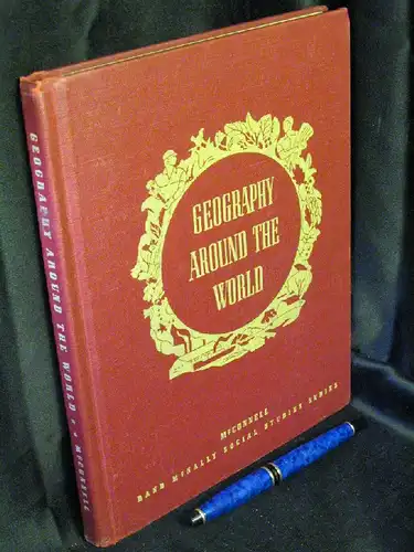 McConnell, W. R: Geography around the world - aus der Reihe: McNally Social Studies Series -  LAGERRÄUMUNG. 