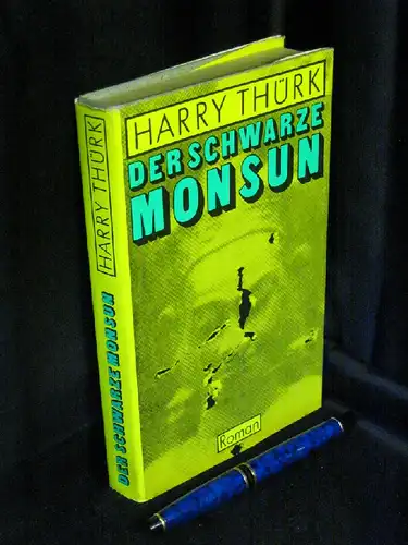 Thürk, Harry: Der schwarze Monsun. Roman. -  LAGERRÄUMUNG. 