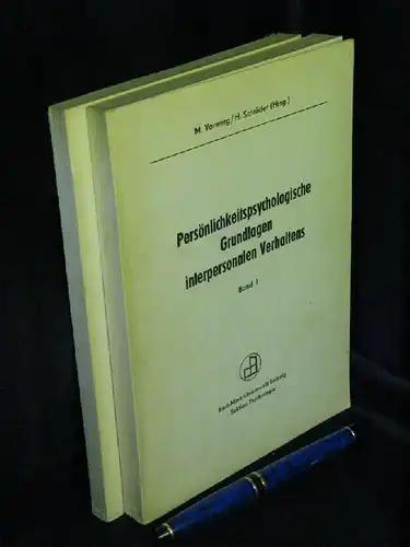 Vorweg, Manfred und Hary Schröder (Herausgeber): Persönlichkeitspsychologische Grundlagen interpersonalen Verhaltens Band 1+2. 