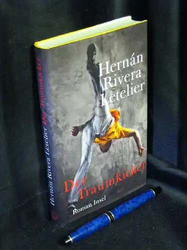 Letelier, Hernan Rivera: Der Traumkicker - Roman -  LAGERRÄUMUNG. 
