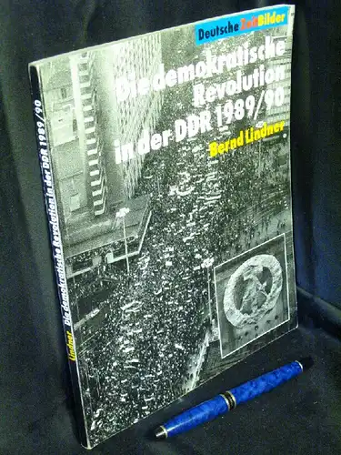 Lindner, Bernd: Die demokratische Revolution in der DDR 1989/90 - aus der Reihe: Deutsche Zeit Bilder -  LAGERRÄUMUNG. 