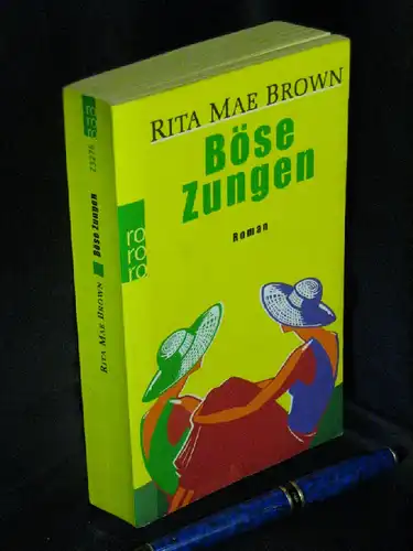 Brown, Rita Mae: Böse Zungen. Roman. - aus der Reihe: rororo - Band: 23276 LAGERRÄUMUNG. 