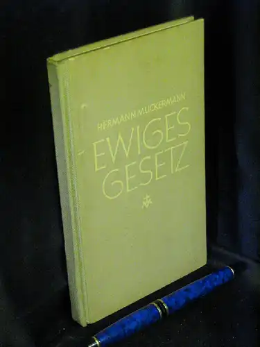 Muckermann, Hermann: Ewiges Gesetz -  LAGERRÄUMUNG. 