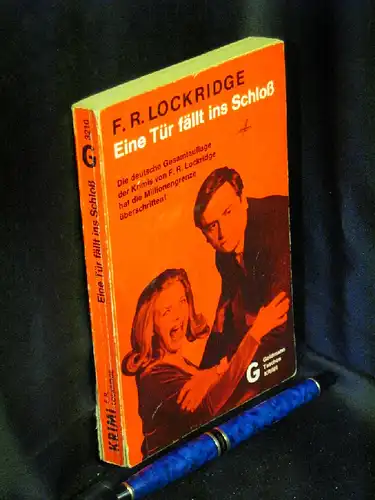 Lockridge, F.R: Eine Tür fällt ins Schloß - Kriminalroman - aus der Reihe: Goldmann Taschenkrimi - Band: 3210. 