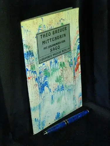 Breuer, Theo: Mittendrin - mit Zeichnungen von Xago -  LAGERRÄUMUNG. 