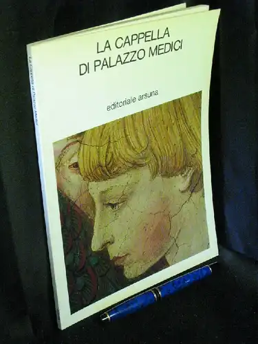 Amaducci, Alberto: La Cappella di Palazzo Medici -  LAGERRÄUMUNG. 