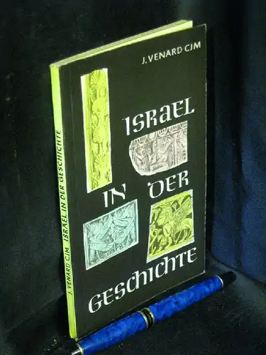 Venard, J: Israel in der Geschichte. 