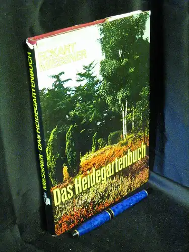 Mießner, Eckart: Das Heidegartenbuch -  LAGERRÄUMUNG. 