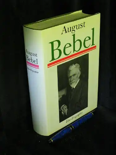 Herrmann, Ursula und Volker Emmrich (Leitung Autorenkollektiv): August Bebel - Eine Biographie -  LAGERRÄUMUNG. 