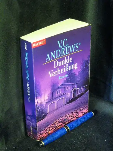 Andrews, V.C: Dunkle Verheißung. Roman. - aus der Reihe: blanvalet - Band: 35164 LAGERRÄUMUNG. 