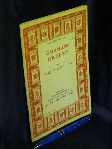 Wyndham, Francis: Graham Greene - aus der Reihe: Writers and their work - Band: 67 LAGERRÄUMUNG. 