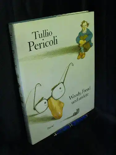 Pericoli, Tullio: Woody, Freud und andere. 