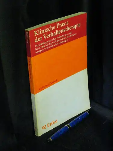 Demuth, Wolfgang: Klinische Praxis der Verhaltenstherapie - Psychodiagnostisches Vademecum und Kasuistik häufig vorkommender psychischer und psychosomatischer Störungen -  LAGERRÄUMUNG. 