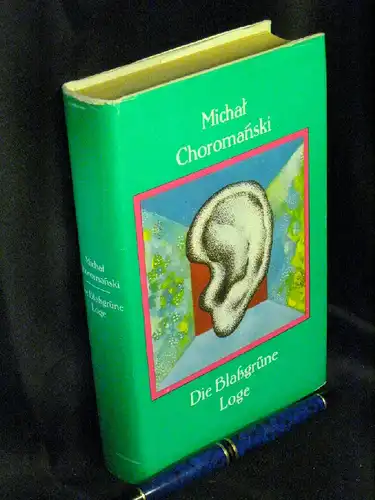 Choromanski, Michal: Die Blaßgrüne Loge - Roman -  LAGERRÄUMUNG. 
