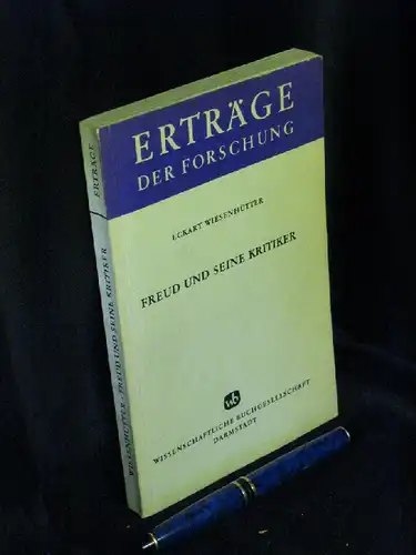 Wiesenhütter, Eckart: Freud und seine Kritiker - aus der Reihe: Erträge der Forschung - Band: 24. 