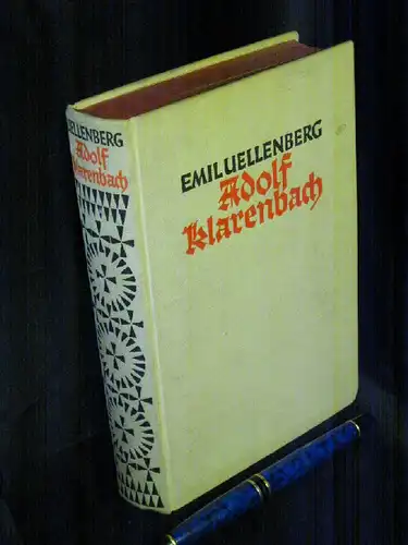 Uellenberg, Emil: Adolf Klarenbach - Ein Roman aus der Reformationszeit. 
