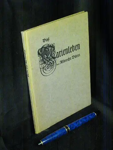 Dürer, Albrecht: Das Marienleben - aus der Reihe: Romantische Bücherei - Band: 16 LAGERRÄUMUNG. 