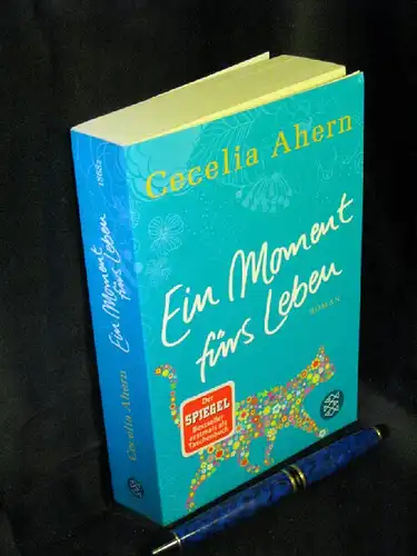 Ahern, Cecelia: Ein Moment fürs Leben - Roman - aus der Reihe: Fischer - Band: 18682 LAGERRÄUMUNG. 
