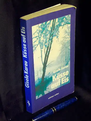 Karau, Gisela: Küsse auf Eis -  LAGERRÄUMUNG. 