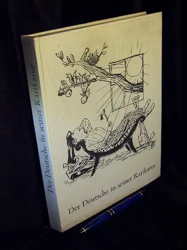Bohne, Friedrich (Auswahl): Der Deutsche in seiner Karikatur. 