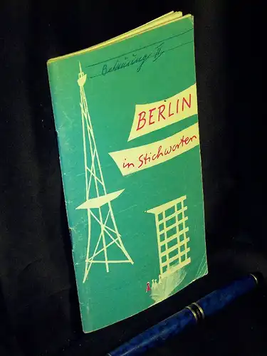 Verkehrsamt Berlin (Herausgeber): Berlin in Stichworten -  LAGERRÄUMUNG. 