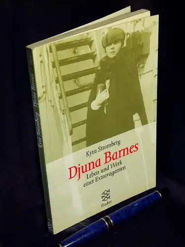 Stromberg, Kyra: Djuna Barnes - Leben und Werk einer Extravaganten - aus der Reihe: Fischer - Band: 13561. 
