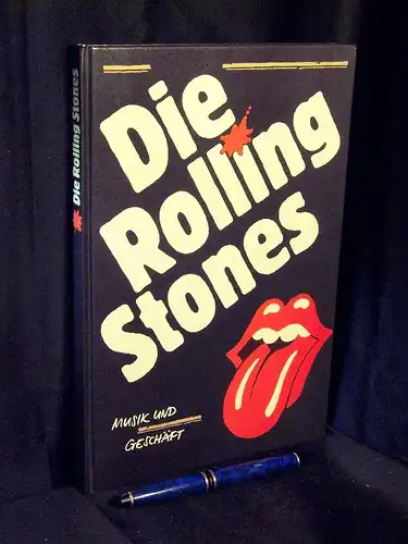 Böttger, Arno sowie Peter Lander, Norbert Molkenbur und Walter Zilka: Die Rolling Stones - Musik und Geschäft. 