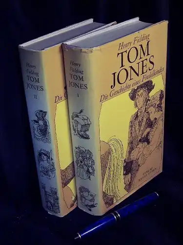 Fielding, Henry: Tom Jones - Roman - I+II - Die Geschichte eines Findelkindes. 